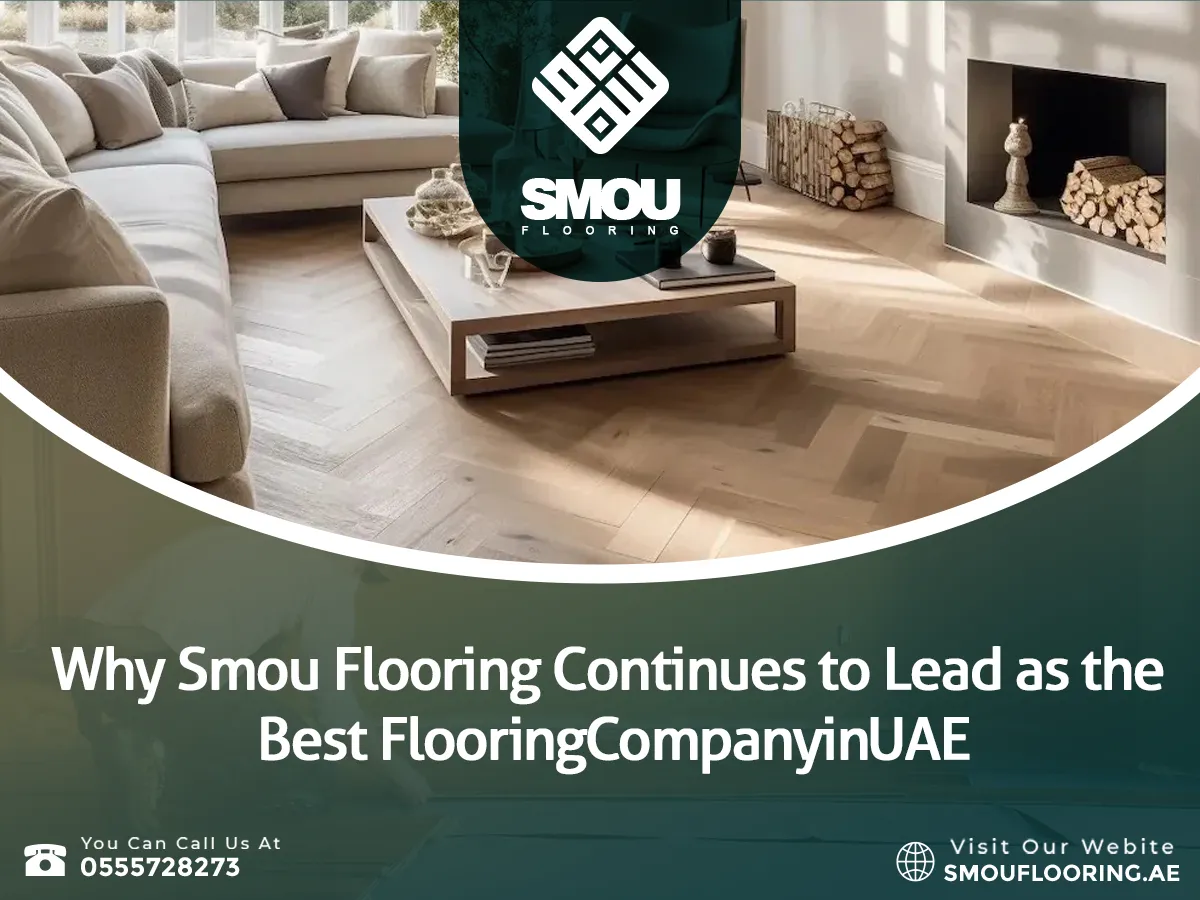 Best Flooring Company in UAE